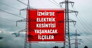İzmir GEDİZ elektrik kesintisi! 19-20-21 Mayıs İzmir'de elektrik kesintisi ne zaman bitecek, elektrikler ne zaman gelecek?
