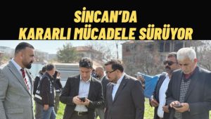 Sincan’da Kaçak Yapılara Geçit Yok 72 Ahır Kapatıldı108 Kamyon Atık Temizlendi
